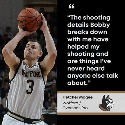 Fletcher Magee, Wofford and overseas pro: the shooting details Bobby breaks down with me have helped my shooting and are things I've never heard anyone else talk about